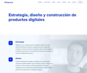 Axiacore.com(Diseño y construcción de soluciones digitales) Screenshot