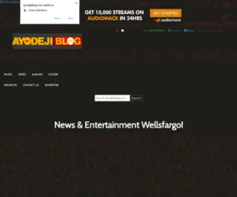 Ayodejiblog.com(News & Entertainment Wellsfargo) Screenshot