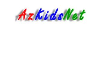 Azkidsnet.com(Arizona Kids Net) Screenshot