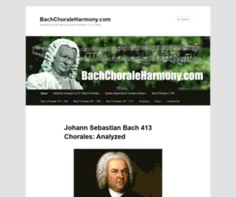 Bachchoraleharmony.com(Insights Into the Harmony and Chorales of J.S) Screenshot