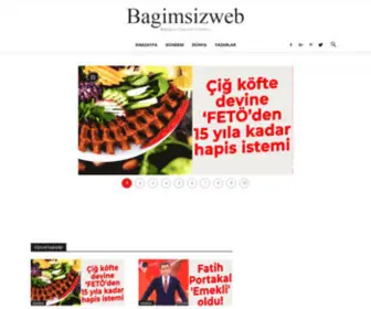 Bagimsizweb.com(See related links to what you are looking for) Screenshot