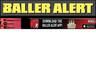 Balleralert.com(The #1 Source for Celebrity News & Gossip) Screenshot