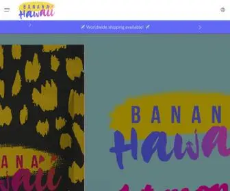 Bananahawaii.com(Banana Hawaii®) Screenshot