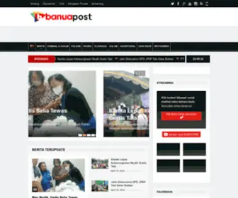 Banuapost.co.id(Gelorakan Informasi Rakyat) Screenshot