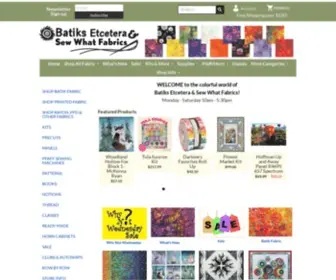 Batiks.com(Batiks Etcetera & Sew What Fabrics) Screenshot