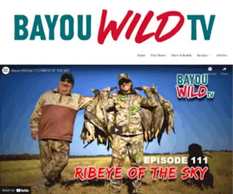 Bayouwildtv.com(Bayouwildtv) Screenshot