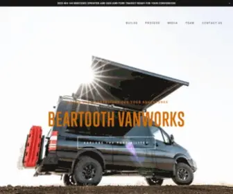 Beartoothvanworks.com(Beartooth Vanworks builds custom van conversions in Bozeman Montana. Every van) Screenshot