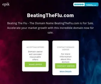 Beatingtheflu.com(This rare domain name and original keyword phrase for Beating The Flu) Screenshot