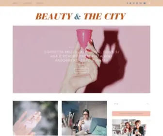 Beautyandthecity.it(Beauty & the City è un contenitore di tendenze e notizie legate al mondo della bellezza) Screenshot