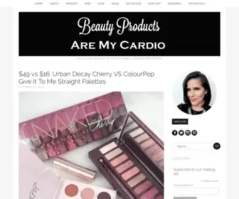 Beautyproductsaremycardio.com(Beauty Products Are My Cardio) Screenshot