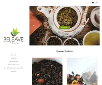 Beleaveteas.com(Buy Gourmet & Fermented Loose Leaf Teas Online) Screenshot