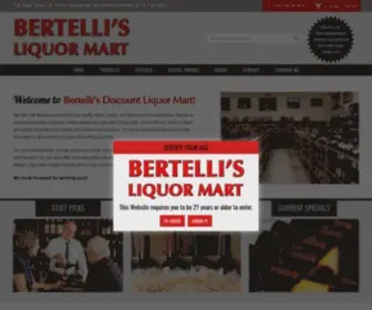 Bertellisliquormart.com(Bertelli’s Liquor Mart) Screenshot