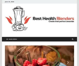 Besthealthblenders.com(Best Health Blenders) Screenshot