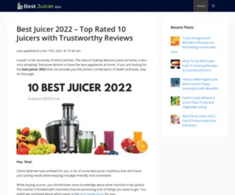 Bestjuicer2022.com(Best JuicerTop Rated Juicers with Trustworthy Reviews) Screenshot