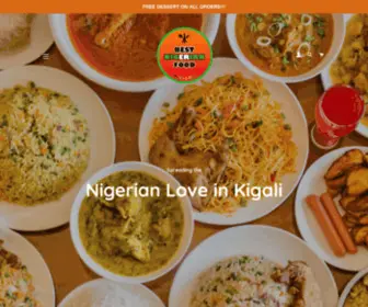 Bestnigerianfoodinkigali.com(The Best Nigerian Food in Kigali The Best Nigerian Food In Kigali) Screenshot