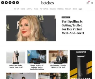 Betches.com(Betches) Screenshot