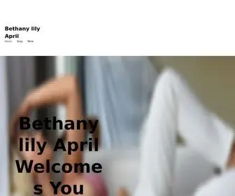 Bethanylilyapril.com(Bethany lily April) Screenshot