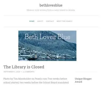 Bethlovesblue.com(Memoir style writing from a rainy island in Alaska) Screenshot