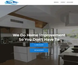 Betterwaygs.com(We are a Residential & Commercial Home Improvement Company that currently serves Local) Screenshot