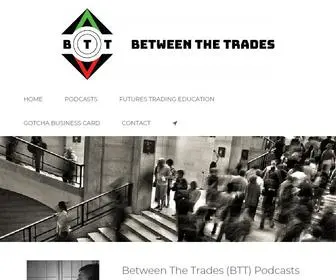 Betweenthetrades.com(Between the Trades) Screenshot