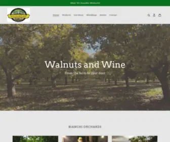 Bianchiorchards.com(Ianchi Orchards B chandler alnuts w) Screenshot