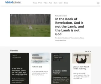 Biblicalunitarian.com(A website about God and His son) Screenshot