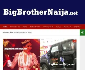 Bigbrothernaija.net(Housemates, Updates, Live Stream, Polls, Nominations, Voting Results, Watch Online) Screenshot