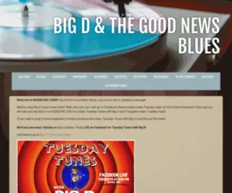 Bigdblues.com(Big D & the Good News Blues) Screenshot