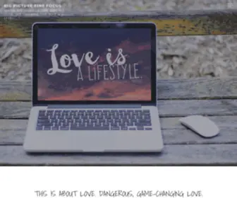 Bigpicturefinefocus.com(Love is a Lifestyle) Screenshot