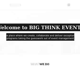 Bigthinkevents.com(The Big Think Events team) Screenshot