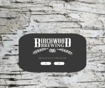 Birchwoodbrewing.com(Birchwood Brewing) Screenshot