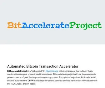 Bitaccelerateproject.com(#1 Free Bitcoin Automated Transaction Accelerator Service) Screenshot