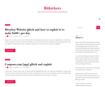 Bitkickers.com(MAKE MONEY WITH GLITCHES AND EXPLOITS) Screenshot