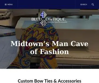 Bleubowtique.com(Midtown's Man Cave of Fashion) Screenshot