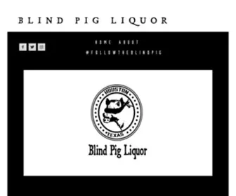 Blindpigliquor.com(Blind Pig Liquor) Screenshot