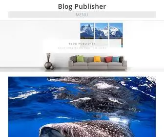 Blog-Publisher.com(Daily Home Improvement & Life Style Blog Updates For Ideas & Inspiration) Screenshot