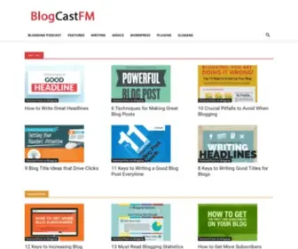 Blogcastfm.com(Blogging Tips from Experts) Screenshot