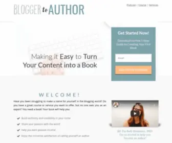 Bloggertoauthor.com(How to Turn Your Blog into a Book) Screenshot