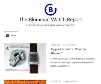 Blommanwatchreport.com(REPORTS FROM A PASSIONATE WATCH COLLECTOR) Screenshot