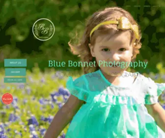 Bluebonnetphotographytx.com(At Blue Bonnet Photography our mission) Screenshot