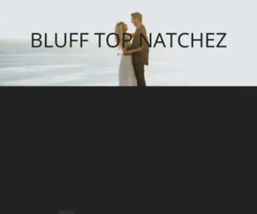 Blufftopnatchez.com(Natchez Bluff Top Bed and Breakfast) Screenshot