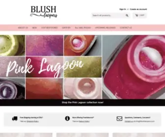 Blushlacquers.com(BLUSH Lacquers) Screenshot