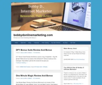 Bobbydonlinemarketing.com(Reviews And Online Marketing With Bobby D) Screenshot