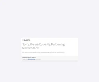 Bobptc.com(Under Maintenance) Screenshot