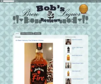 Bobsbrewandliquorreviews.com(Bob's Brew and Liquor Reviews) Screenshot