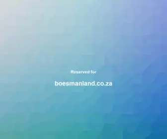 Boesmanland.co.za(Opendomain) Screenshot