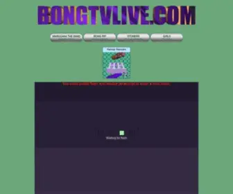 Bongtvlive.com(Best stoner on line chat room) Screenshot