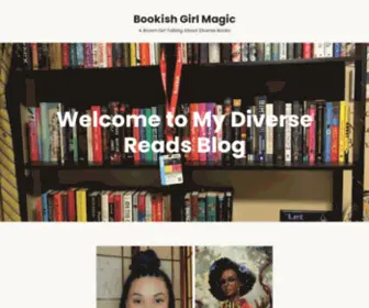 Bookishgirlmagic.blog(A Brown Girl Talking About Diverse Books) Screenshot