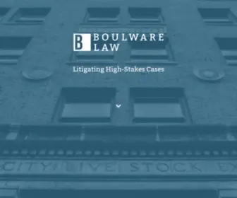 Boulware-Law.com(Litigating High) Screenshot