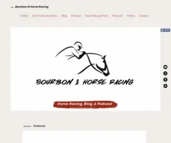 Bourbonandhorseracing.com(Bourbonandhorseracing) Screenshot